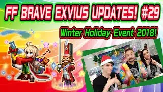 【FFBE】UPDATES! #29 Winter Holiday Event 2018!【Global】