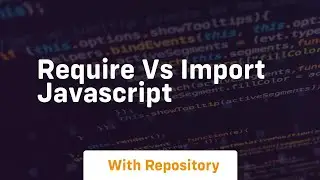 Require vs import javascript