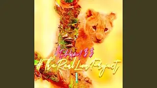 THE REAL LION, Vol. 13