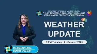Public Weather Forecast issued at 5 PM | October 21, 2025 - Tuesday