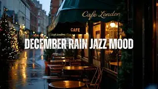 December Rain Jazz Mood: Fall Asleep Fast with Smooth Sounds