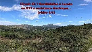 Circuit XC 1 Burdinbidea à Lesaka en VTT à assistance électrique... (vidéo 3/3)