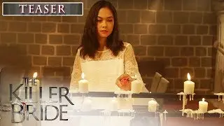 The Killer Bride November 1, 2019 Teaser