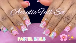 CUTE & SIMPLE PASTEL NAILS 🌸✨| ACRYLIC FULL SET | NAIL PREP 💅🏽 | STEP BY STEP TUTORIAL