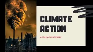 Climate Action - Short Film By JCI Navsari | #JCIWeek2020 #JCIINDIA