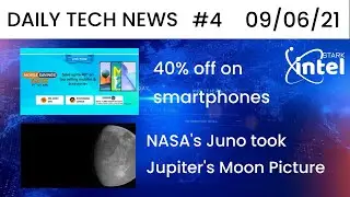 DTN 4 : 40% Offer Amazon Mobile Saving Days, Flipkart Big Billion Days, NASA's Juno Moon Picture