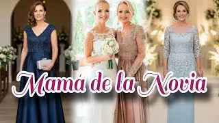 Como Vestir para UNA BODA: Vestidos Elegantes y Discretos para la Madre de la Novia👰