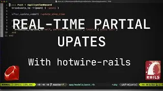 Real-Time Partial Updates in Ruby on Rails using hotwire-rails