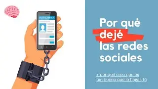 Por qué dejé las redes sociales