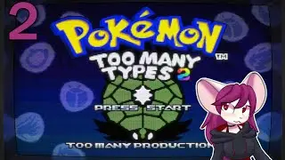 Rejecting Purity | Pokemon Too Many Types 2 ep 2