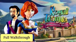 Let's Play - Royal Trouble 2 - Honeymoon Havoc - Full Walkthrough