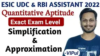 ESIC UDC, RBI Assistant 2022 | Simplification & Approximation Tricks | Quant by Vipul | VIP Eduserv