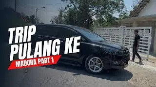 Perjalanan pulang ke madura part 1