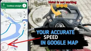 CHEK YOUR SPEED IN GOOGLE MAP | METER IS NOT WORKING IN YOUR BIKE |