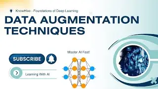 2.8 Data Augmentation Techniques | Increase Model Accuracy & Robustness Deep Learning
