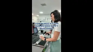 Here's how we communication in a 40,000 SqFt building