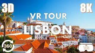 Lisbon, Portugal - VR 360&deg; Travel Video in 8K