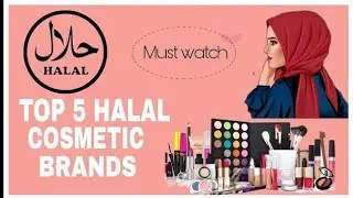 Top 5 Best HALAL CERTIFIED BRANDS in India | Halal makeup brand in india@DaclliSkincare