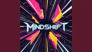 Mindshift