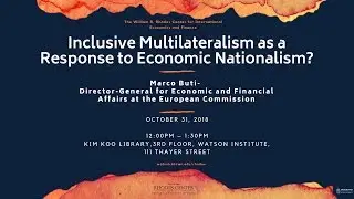 Marco Buti - Inclusive Multilateralism as a Response to Economic Nationalism?
