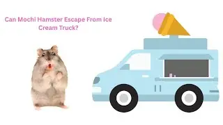 Can Mochi Hamster Escape The Ice Cream Truck? #hamster #pets #entertainment 