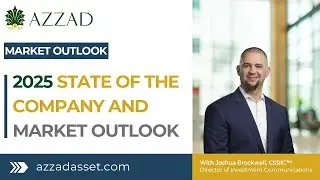 2025 State of the Company and Market Outlook