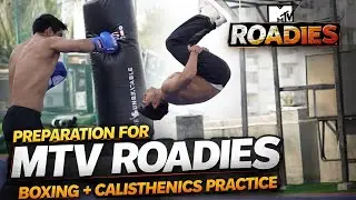 boxing + calisthenics practice || preparation for mtv roadies day -14 || dil ki baat kah diya 🙄