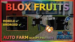 BLOX FRUITS Script No Key AUTO FARM, SEA EVENT, MASTERY FARM, AUTOR RAID, PREHISTORIC & MORE (BEST)