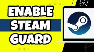 How to Enable Steam Guard (Quick 2023)