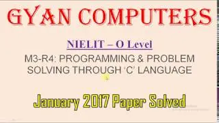 O Level 2017 January - C Language Part 1
