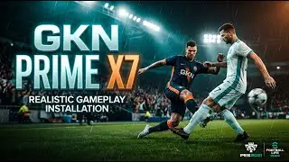 Это меняет игровой процесс! Реализм GKN Prime X7 Edition | PES 2021 и FL 2026