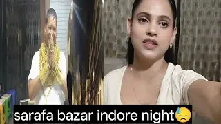 Vlog|| Sarafa Bazar Indore Night😓#vlog #food #minivlog #trending #radhikaranaofficialvlog