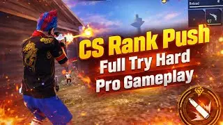 🔥 CS Rank Push | Full Try Hard 💀 Pro Gameplay 🔥#CSRankPush #FreeFire #FreeFireMax #RankPush #TryHard