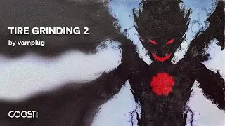 vamplug - TIRE GRINDING 2 (Official Audio)
