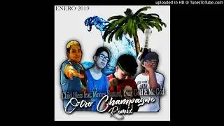 Child Bless - Otro Chanpagne (Remix) feat. Money Bastard, MC God & Yvng Gold (adelanto filtrado)