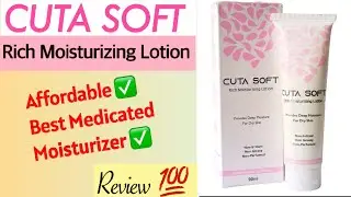 Cuta soft Rich Moisturising Lotion review/Affordable Moisturizer|lotion for dry,oily& sensitive skin