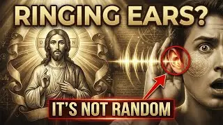 Why the Chosen Hear Ringing - Jesus&rsquo; Teaching Hidden for 1700 Years
