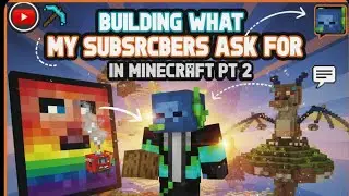 building what my subscribers ask for in minecraft pt 2 #minecraft