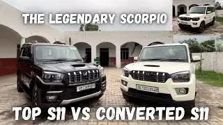 LEGENDARY SCORPIO COMPARISON  S11 vs S6/S11 🚙 CONVERTED SCORPIO | GANGA MAIN BAADD 🌊 AA GAI 😱 #vlog 