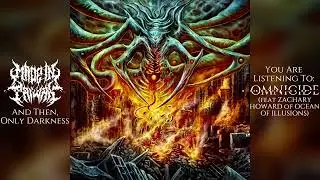 04. Omnicide (feat Zachary Howard of Ocean Of Illusions)