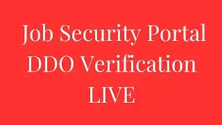 Job Security Portal पर DDO Verification | आज Live 8:30 बजे यूट्यूब चैनल पर | बड़ा अपडेट #employees