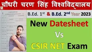 BEd 1st And BEd 2nd New Date Sheet Released Exam 2023 CCS University Meerut #ccsu #msu #upbed