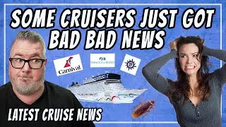 Cruisers Shocked at Massive 4 Month Cruise Cancelation - Cruise News Report