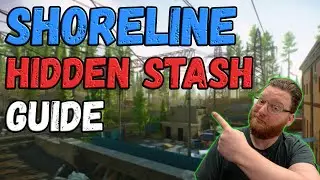 Shoreline Hidden Stash Guide - ESCAPE FROM TARKOV Guide Deutsch 2021