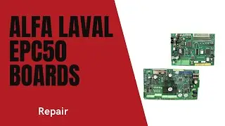 Alfa Laval EPC 50 Boards (2) Repair