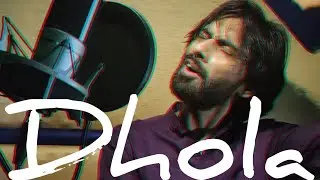 DHOLA || COVER BY SHAMSHAD ALI || PRESENTED BY SHAMSHAD MUSIC RECORD&rsquo;s