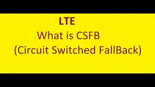 LTE Discussion on CSFB (Circuit Switched Fallback)