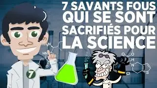 7 savants fous qui se sont sacrifiés pour la science