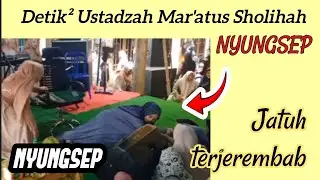 Detik ² Ustadzah Mar'atus Sholihah Jatuh Nyungsep terjerembab ditarik jamah histeris