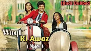 waqt ki awaz full movie  (Majnu ) full movie